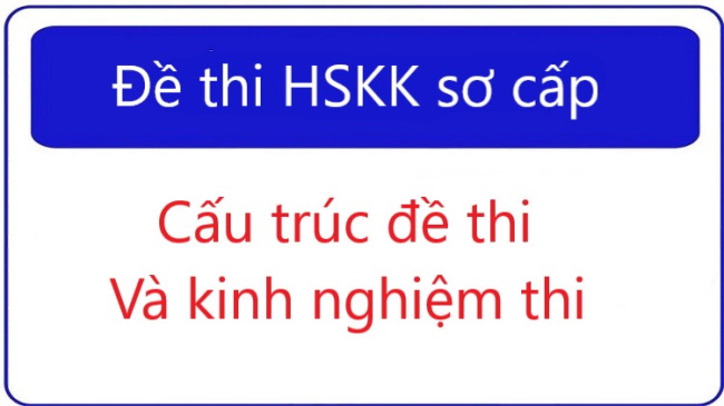 Bộ đề thi HSKK sơ cấp
