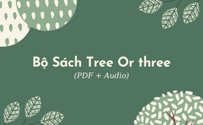 Download Tree Or Three (Full PDF + Audio)