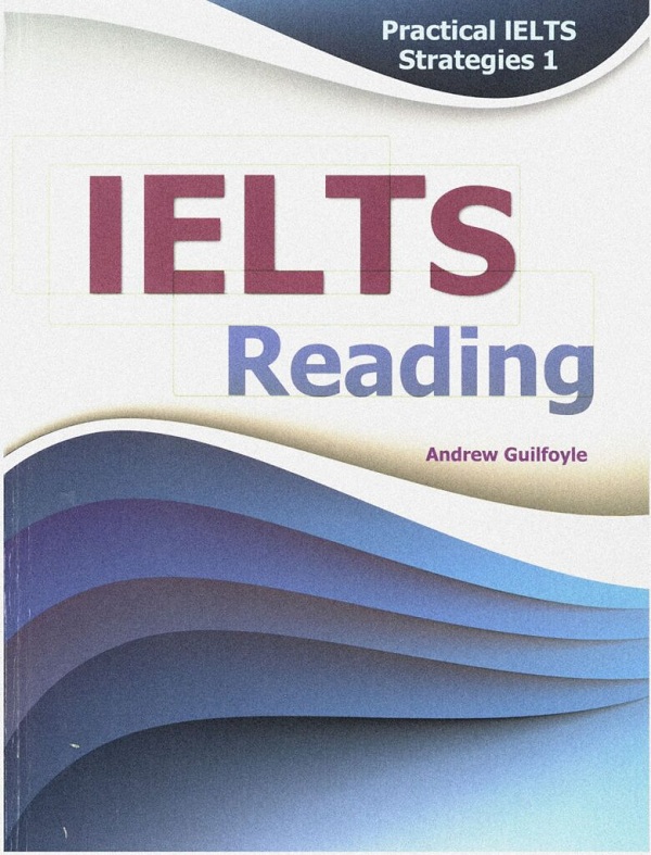 Ebook Practical IELTS Strategies 1 – IELTS Reading