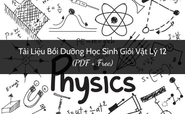 tải sách bồi dưỡng học sinh giỏi vật lý 12