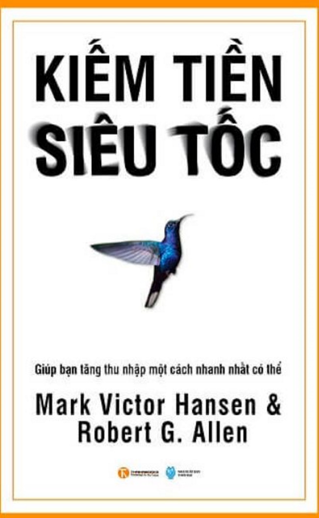 Download sách Kiếm Tiền Siêu Tốc PDF – Mark Victor Hansen