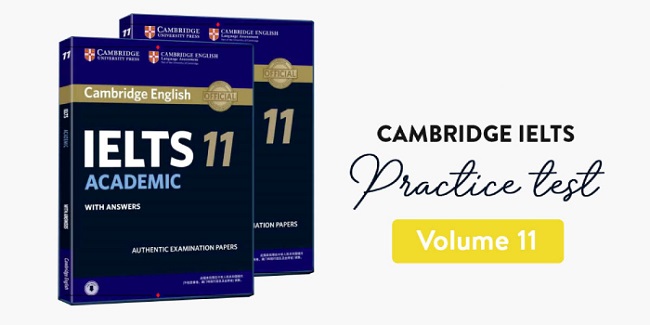 Download Cambridge IELTS 11 [PDF + Audio] Miễn Phí – Có Đáp Án