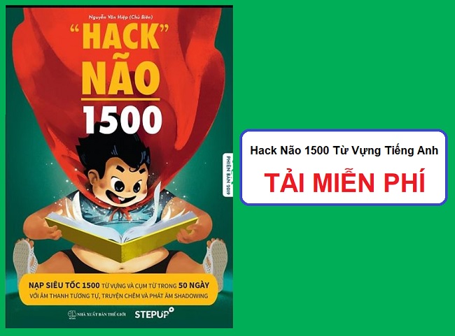 Download Sách Hack Não 1500 Từ Vựng Tiếng Anh PDF Bản Đẹp