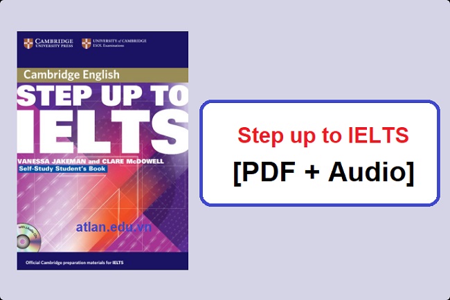 Download bộ sách Step Up to IELTS [PDF + Audio] Miễn Phí