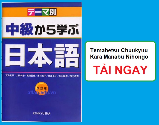 Giáo trình Temabetsu Chuukyuu Kara Manabu Nihongo [PDF]