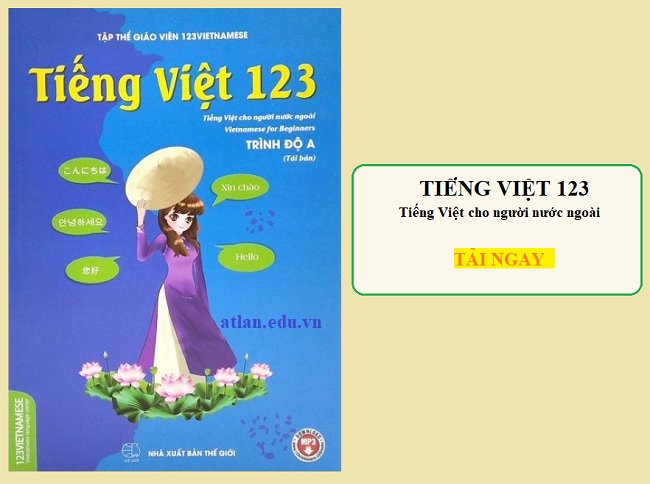 Tiếng Việt 123 – Tài liệu dạy Tiếng Việt cho người nước ngoài PDF