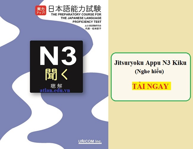 Sách luyện thi Jitsuryoku Appu N3 Kiku Nghe Hiểu [PDF + CD]