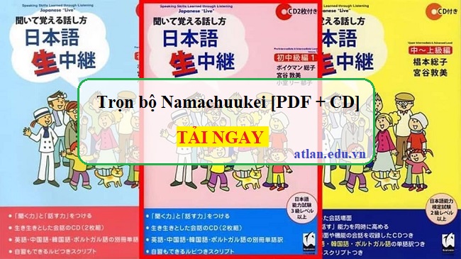 Download trọn bộ Namachuukei [PDF + CD] miễn phí